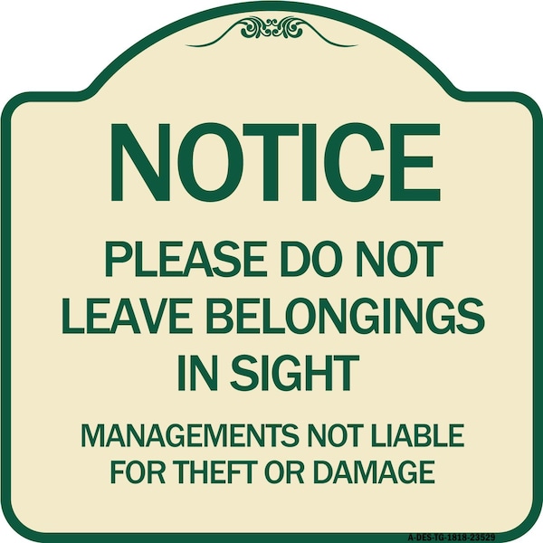 Signmission Do Not Leave Belongings in Sight Management Is Not Liable for Theft or Damage, A-DES-TG-1818-23529 A-DES-TG-1818-23529 - main